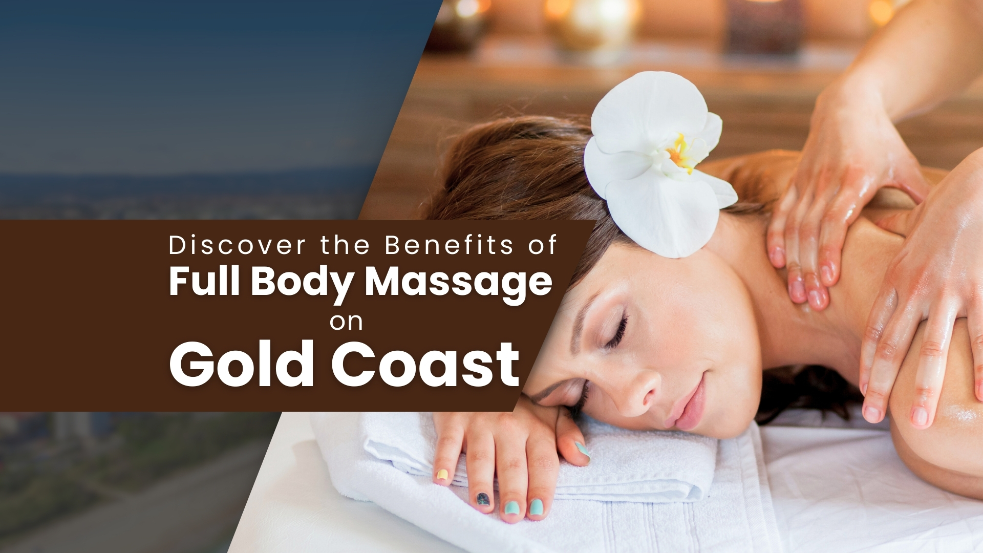 Full body Thai massage Gold Coast