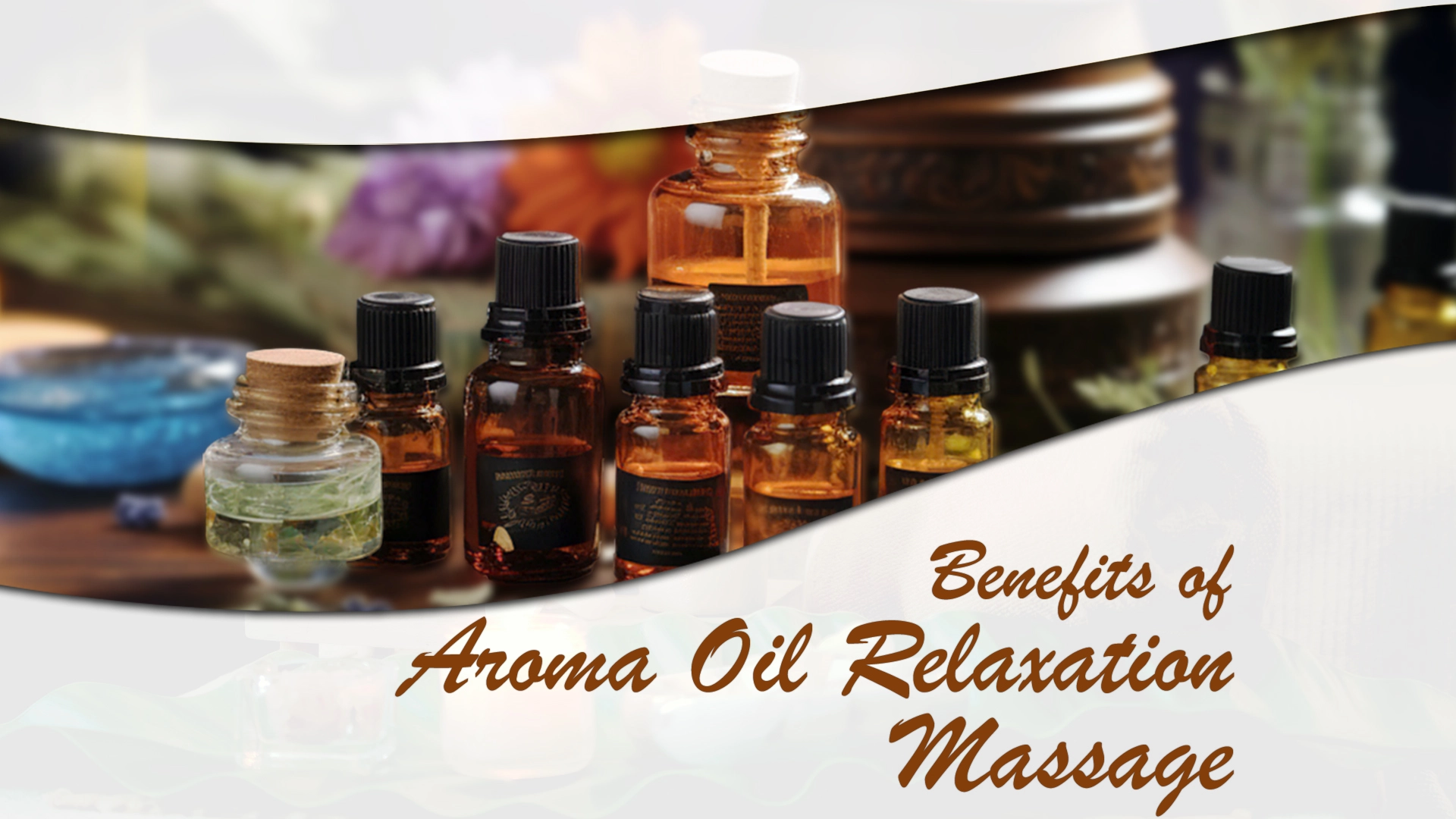 Aroma Oil Relaxation Massage